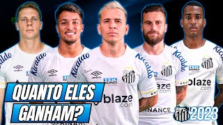 OS SALÁRIOS DOS JOGADORES DO SANTOS ATUALIZADO 2023  SOTELDO LUCAS LIMA M LEONARDO FURCH [upl. by Jak]