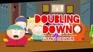 FNF x South Park  Doubling Down UTAU VERSION [upl. by Larisa]