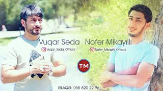 Vuqar Seda ft Nofer Mikayilli  Qan Eliyir Talislar [upl. by Sylvia]