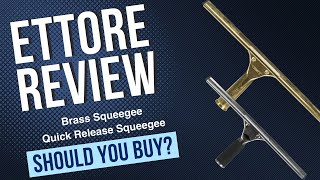 Ettore Squeegee Reviews  Quick Release  Original Brass Squeegee [upl. by Schwing]