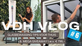 GLASBEWASSINGSTIPS VOOR THUIS amp MEGA GIVEAWAY  VDH VLOG 6 [upl. by Enyaj816]