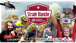 🔴EN VIVO STRADE BIANCHE 2024 CARAPAZ DEL TORO MARTINEZ Y MAS ciclismo cycling [upl. by Clementine]