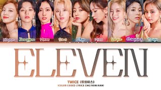 AI COVER TWICE  quotELEVENquot IVE  Color Coded Lyrics [upl. by Namharludba383]