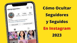 Cómo Ocultar Seguidores y Seguidos en Instagram 2024 [upl. by Anerb598]