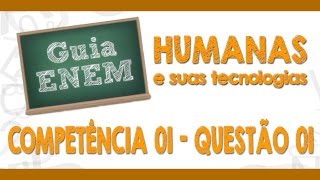 GUIA ENEM  Ciências Humanas  Comp 1  Q01 Atividades  Q09 Livro [upl. by Eisiam]