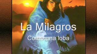 Milagros Hernandez  Como una loba [upl. by Gertrude]