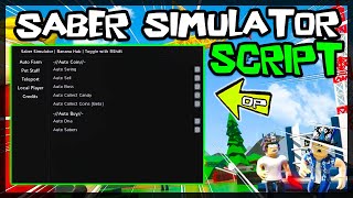 UPDATED  Saber Simulator Script 2023 So OP 🔥 [upl. by Ahsikam]