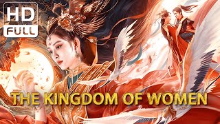 【ENG SUB】The Kingdom of Women  Fantasy Costume Drama  Chinese Online Movie Channel [upl. by Notlrak]