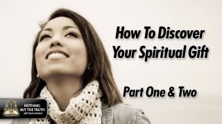 How To Discover Your Spiritual Gift  Parts One amp Two [upl. by Samella]