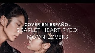 MY LOVE  Cover en español Kdrama Moon Lovers Scarlet Heart Ryeo IU  LeeJoonGi Ost Kpop [upl. by Ynomrah825]