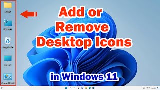 How to Add or Remove Desktop Icons in Windows 11 PC or Laptop  2024 [upl. by Yeldar]