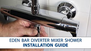 Eden Bar Mixer with Diverter  StepbyStep Installation Guide [upl. by Eiramit]