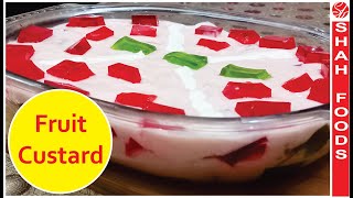 Fruit Custard Recipe In Urdu By Shah Foods  New Dessert Recipes 2024 Pakistani [upl. by Damick]