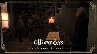 Hp ⁓ Ollivanders ambience amp music [upl. by Morocco]