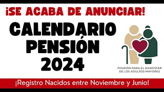 ADULTOS PENSIÓN CALENDARIO 2024 Incripción Pago [upl. by Eissim374]