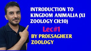 kingdom Animalia lec 1 by Pro Sagheer Zoology [upl. by Adnilreh101]