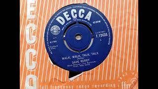 Dave Berry  Walk Walk Talk Talk 1966 Decca F12435 bside Vinyl rip [upl. by Baptiste]