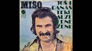 Mišo Kovač  Još i danas teku suze jedne žene  Official Audio 1976 [upl. by Odnumyer]