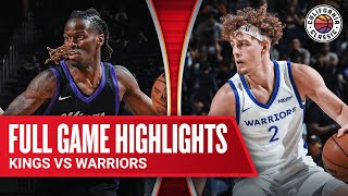 KINGS vs WARRIORS  CALIFORNIA CLASSIC  FULL GAME HIGHLIGHTS [upl. by Blinny]