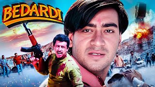 Ajay Devgns Superhit Action Full Movie  BEDARDI  बेदर्दी  Urmila Matondkar Naseeruddin Shah [upl. by Ellmyer332]