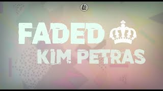 Faded  Kim Petras ft Lil Aaron LYRICS [upl. by Llerral]