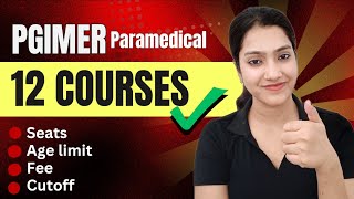 PGIMER Paramedical ke sabhi courses  PGIMER 2024 paramedical cutoff  PGIMER total seats 2024 [upl. by Rimahs]