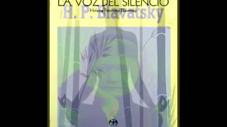 La Voz Del Silencio  Helena Petrovna Blavatsky [upl. by Neelyad805]