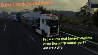 Cursa mai lunga spre RoscoffFrantapart1 Ets2 S3 ep10 [upl. by Deva939]