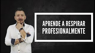 Aprende Oratoria técnicas de respiración [upl. by Jade]