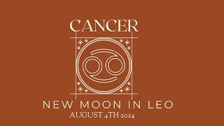 CANCER New Moon in Leo Tarot Reading August 2024 [upl. by Holbrook291]