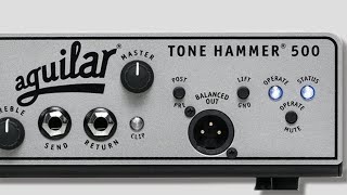 Aguilar Tone Hammer 500  What Does it Sound Like [upl. by Furey]