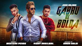 Gabru Ni Bolda  Jass Bajwa Official Song Western Penduz  GK Digital [upl. by Yvonne541]