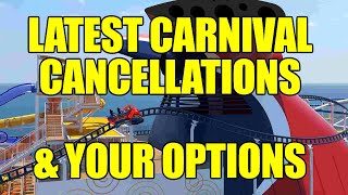 The Latest Carnival Cruise Information  Cancellations Refunds Future and Cruise Credits [upl. by Adriell801]