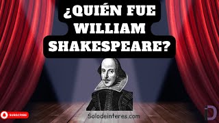 ¿Quién fue William Shakespeare [upl. by Atinna]