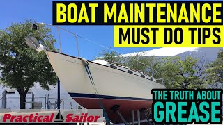 Truth About Grease  Boat Maintenance Must Do Tips [upl. by Mahoney]