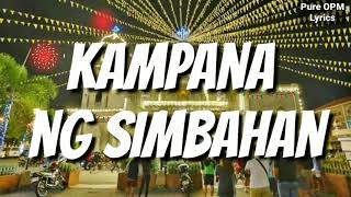 Kampana ng Simbahan Lyrics Leo Valdes Pure OPM Lyrics [upl. by Nyrad]