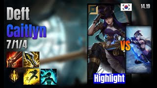 Deft Adc Caitlyn vs Ashe lol KR solo rank Highlight 1419 [upl. by Atteiram]