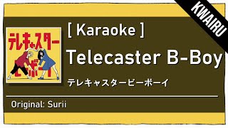 Karaoke Telecaster BBoy  Surii  テレキャスタービーボーイ・すりぃ [upl. by Ainitsirc]