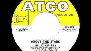 1962 HITS ARCHIVE Above The Stars  Acker Bilk [upl. by Kcirdef686]