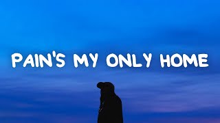 Zevia  pains my only home Lyrics [upl. by Lunna729]