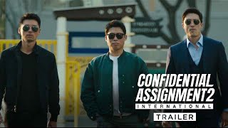 CONFIDENTIAL ASSIGNMENT 2 INTERNATIONAL  Trailer — In Cinemas 15 September [upl. by Parcel]