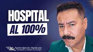 Cobertura de Hospital al 100 │ Cómo funciona Medicare usa [upl. by Nylesor]