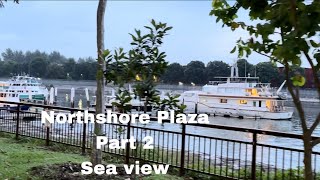 Northshore Plaza Part 2 I Northshore Plaza Sea View Part 2 I Northshore Plaza Part 2 [upl. by Tennaj]