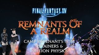 Remnants of a Realm  Episode III  Camp Revenants Toll Retainers amp Motion Physics [upl. by Arde941]