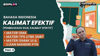 KALIMAT EFEKTIF – Materi Bahasa Indonesia UTBK SNBT dan SIMAK UI  Part4 [upl. by Etteyafal517]