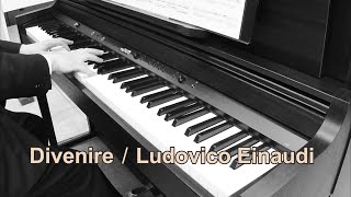 Divenire／Ludovico Einaudi 希望の扉／ルドヴィコ・エイナウディ ピアノ cover [upl. by Martella]