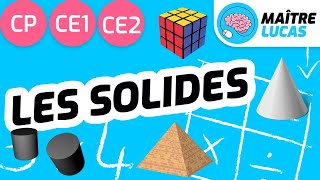 Les solides CP  CE1  CE2  Cycle 2  Maths  Mathématiques  Géométrie [upl. by Adriano417]