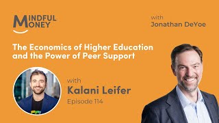 Kalani Leifer — The Economics of Higher Education and the Power of Peer Support [upl. by Kerianne300]