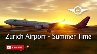 Zurich Airport  Summer Time [upl. by Milburr]