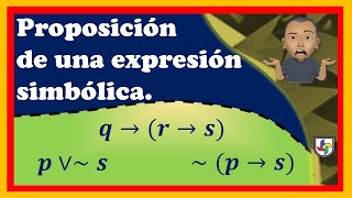 Expresar una proposición de la forma simbólica a la coloquial \ Del Lenguaje simbólico al ordinario [upl. by Susann]